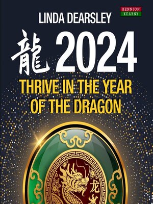 cover image of Thrive in the Year of the Dragon--Chinese Zodiac Horoscope 2024